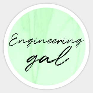 Engineering Gal Green Sticker